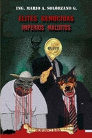 Elites Genocidas Imperios Malditos 1539087638 Book Cover