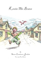 Kevin The Brave B0875XG3CQ Book Cover