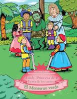 Mandy, Princesa de La Tierra de Los Suenos: El Monstruo Verde 1481708074 Book Cover