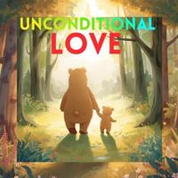 UNCONDITIONAL LOVE B0G4H1C848 Book Cover