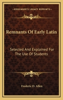 Remnants of Early Latin 1017314519 Book Cover