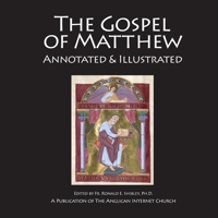 The Gospel of Matthew: Annotated & Illustrated null Book Cover