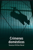 Crimenes Domesticos 1532384556 Book Cover