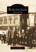 Burlington: Volume II (Images of America: Vermont) 0738501824 Book Cover