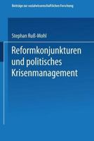 Reformkonjunkturen Und Politisches Krisenmanagement 3531115626 Book Cover