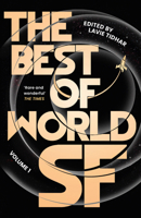 The Best of World SF, Volume 1 183893765X Book Cover