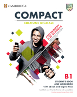 Compact Preliminary for Schools Student's Book and Workbook Edizione Digitale 1009332791 Book Cover