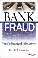 Bank Fraud: Using Technology to Combat Losses 0470494395 Book Cover