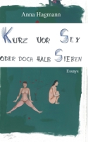 Kurz vor Sex oder doch halb Sieben (German Edition) 3752604050 Book Cover