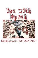 Tea with Oprah 1491078251 Book Cover