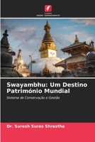 Swayambhu: Um Destino Património Mundial 620560874X Book Cover