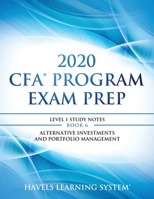 2020 CFA Program Exam Prep Level 1: 2020 CFA Level 1, Book 6: Alternative Investments and Portfolio Management (2020 CFA Level 1 Exam Prep) 1694430758 Book Cover