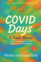 COVID Days: A Poetic Memoir of A Schoolboy's Life Through the Pandemic B0FW8DZ315 Book Cover