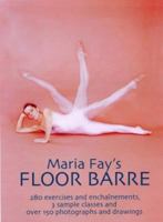 Maria Fay's Floor Barre 1852730897 Book Cover