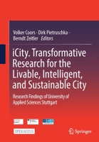 iCity. Transformative Research for the Livable, Intelligent, and Sustainable City: Research Findings of University of Applied Sciences Stuttgart 303092095X Book Cover