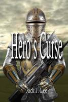 Hero's Curse: The Paladin Files, Book I 1477553444 Book Cover