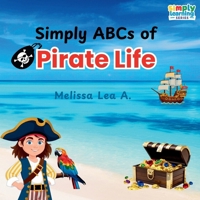 Simply ABCs of Pirate Life 1967064016 Book Cover