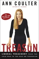 Treason: Liberal Treachery from the Cold War to the War on Terrorism 1400050324 Book Cover