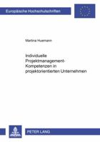 Individuelle Projektmanagement-Kompetenzen in Projektorientierten Unternehmen 3631389507 Book Cover