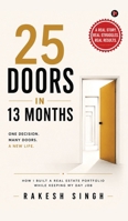 25 Doors in 13 Months: How I Built a Real Estate Portfolio While Keeping My Day Job B0HK135YG6 Book Cover