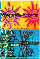 Dragonfly Dreams 1544224621 Book Cover