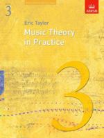 Music Theory in Practice: Grade 3 1860969445 Book Cover