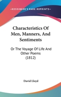 Characteristics of Men, Manners, and Sentiments 0526097329 Book Cover