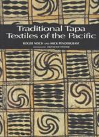 Traditional Tapa Textiles of the Pacific 0500279896 Book Cover