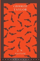 Crooked Taylor 180074675X Book Cover