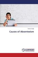 Causes of Absenteeism 3659616524 Book Cover