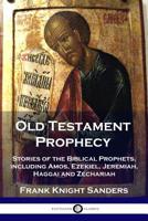 Old Testament Prophecy 1789870968 Book Cover