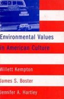 Environmental Values in American Culture 0262611236 Book Cover