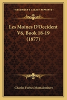 Les Moines D'occident...... 116772643X Book Cover