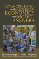 Advanced-Level and Freshman Economics with Model Answers 1532050836 Book Cover