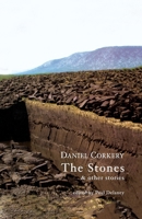 The Stones, and Other Stories 1856354199 Book Cover