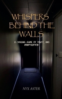 Whispers Behind The Walls B0FL5RMVYY Book Cover
