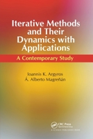 Iterative Methods and Their Dynamics with Applications: A Contemporary Study 0367782294 Book Cover