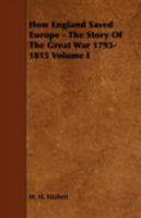 How England Saved Europe: From the Low Countries to Egypt 1022241796 Book Cover