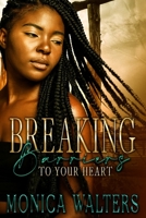 Breaking Barriers to Your Heart 107221248X Book Cover
