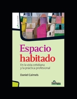 Espacio Habitado: En la vida cotidiana y la práctica profesional (Psicologia Infantil) B08N99H8XS Book Cover