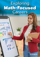 Exploring Math-Focused Careers 1678207969 Book Cover