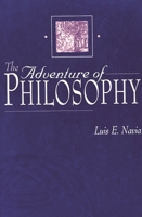 The Adventure of Philosophy: 0275965473 Book Cover