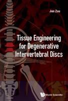 Tissue Engineering for Degenerative Intervertebral Discs 9813238569 Book Cover