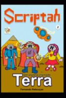 Scriptah: Um planeta chamado Terra (02) (Portuguese Edition) 1689654244 Book Cover