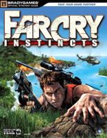 Far Cry(tm) Instincts Official Strategy Guide (Bradygames Official Strategy Guides) 074400523X Book Cover