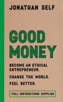 Good Money 1786691167 Book Cover