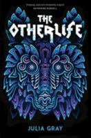 The Otherlife 1783444223 Book Cover