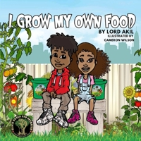 I Grow My Own Food 1387581473 Book Cover
