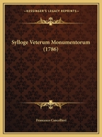 Sylloge Veterum Monumentorum (1786) 1104862786 Book Cover
