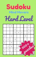 Mind Movers Sudoku Puzzles-Hard Level: sudoku puzzle book for adults B087SN2TP1 Book Cover